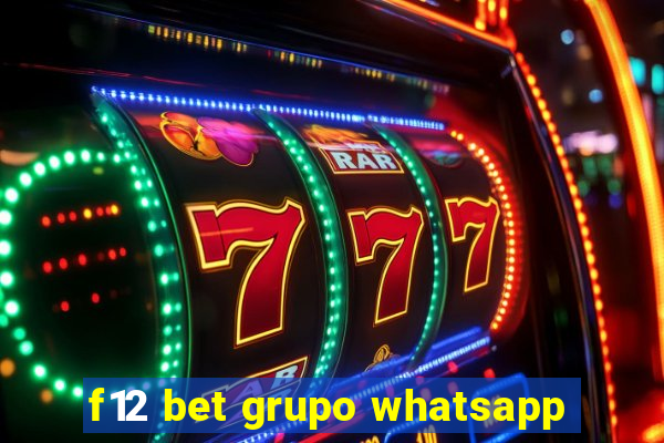 f12 bet grupo whatsapp